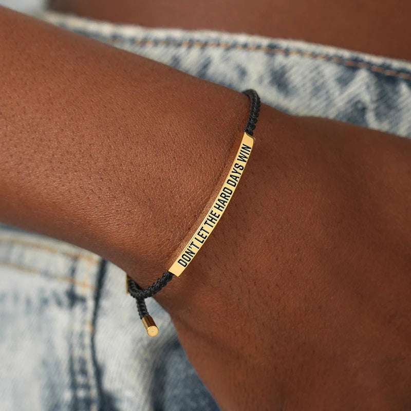 Dont Let The Hard Days Win Bracelet